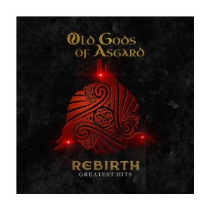 Old Gods of Asgard: Rebirth (Greatest Hits) CD Preorder